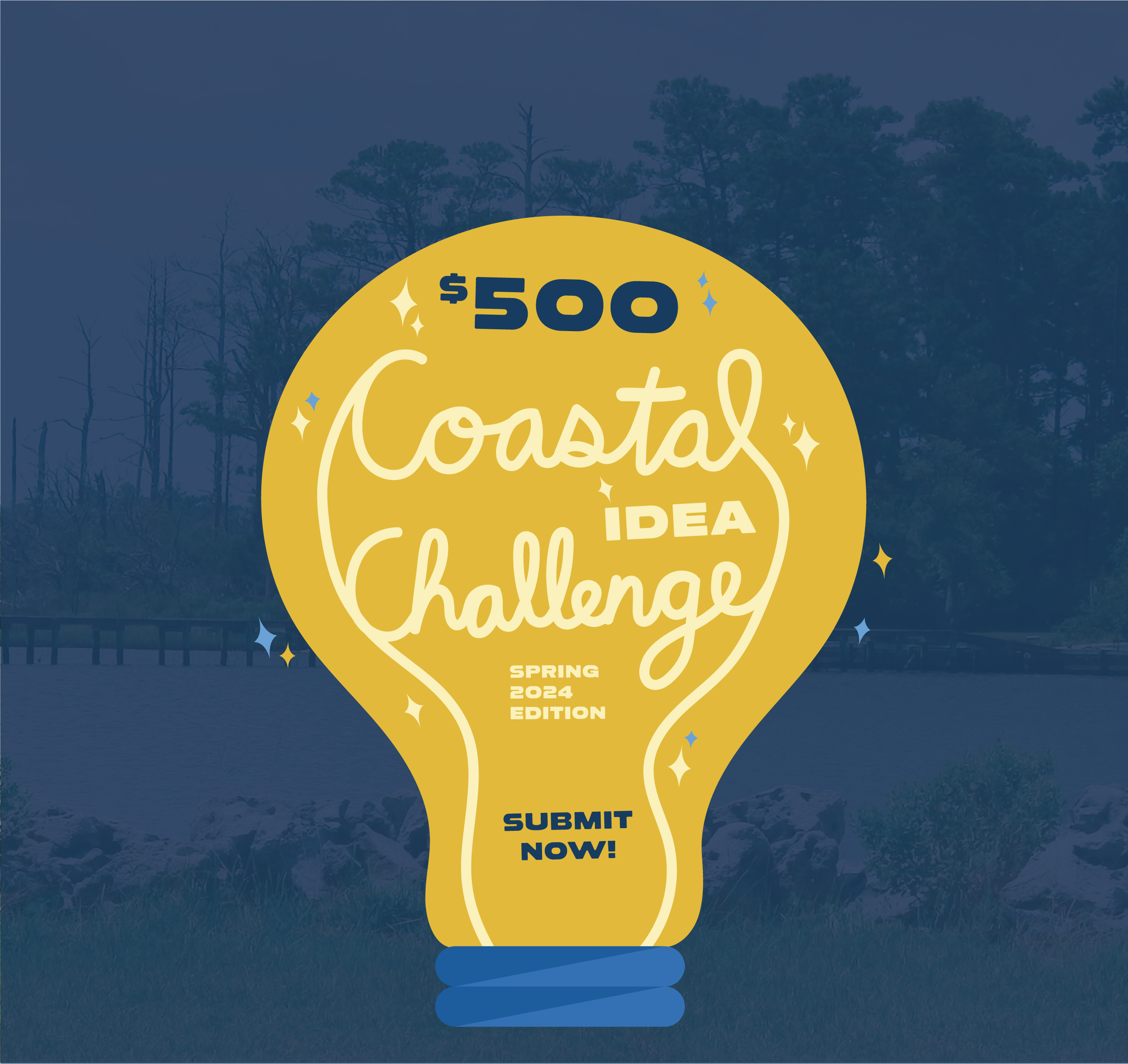$500 Coastal Idea Challenge (Spring 2024 Edition)
